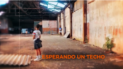 “Esperando un techo”: Zulueta entre Gloria y Misión | Capítulo 4 “Esperando un techo”: Zulueta entre Gloria y Misión | Capítulo 4